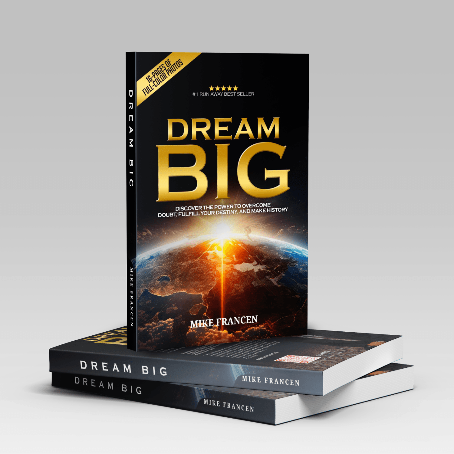 Dream Big by Mike Francen, Renowned International Evangelist and Author