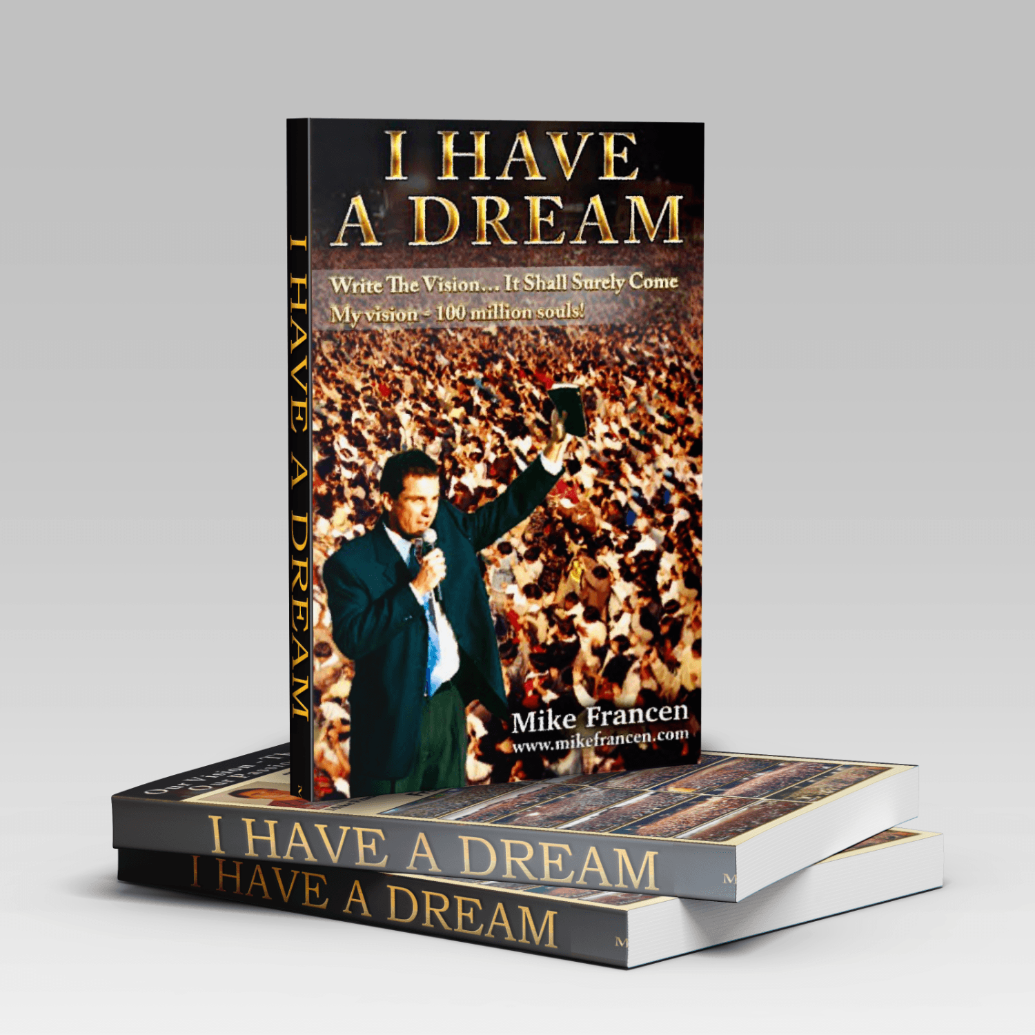 I Have A Dream by Mike Francen